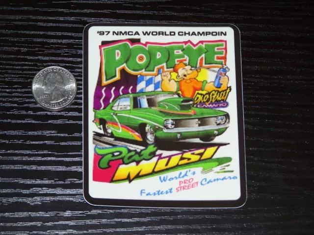 Popeye - Pat Musi - World's Fastest Camaro - Sticker  NHRA  Hot Rod  Drag Racing