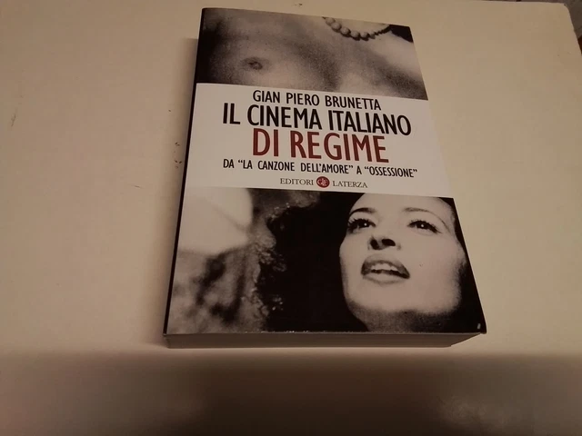 Il cinema italiano di regime Gian Piero Brunetta, Laterza, 2009, 20n24 Il cinema italiano di regime Gian Piero Brunetta, Laterza, 2009, 20n24