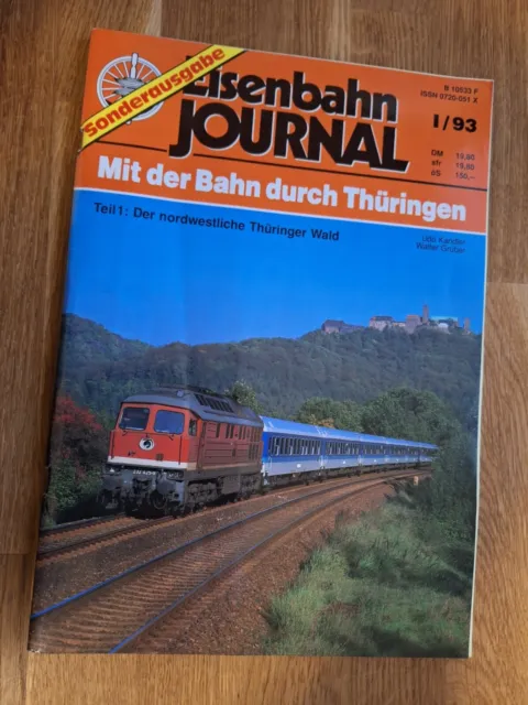 1 Eisenbahn Journal Sonderausgabe I/93 Mit der Bahn durch Thüringen Teil 1 Fast