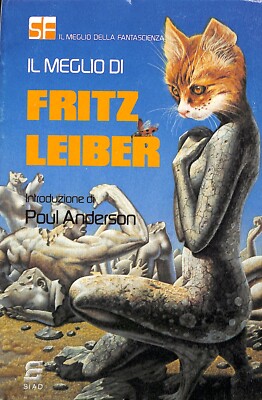 407] SF. IL MEGLIO DELLA FANTASCIENZA ed. SIAD 1979 "Il meglio di Fritz Leiber" EUR 5,00 - PicClick IT