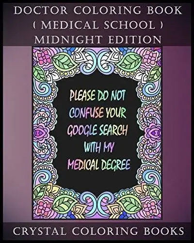 Doctor Coloring Book (Medical School) Midnight Edition: 30 Student At Med - GOOD