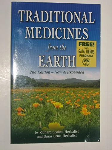 Traditional Medicines from the Earth by Richard Scalzo Book The Fast Free