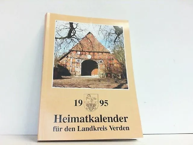 Heimatkalender für den Kreis Verden 1995. Kienzle, Robert (Hrsg.):