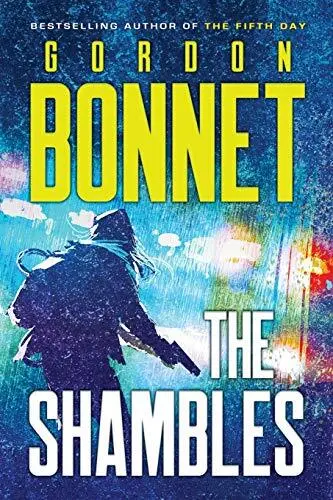The Shambles Gordon Bonnet New Book 9781633734937