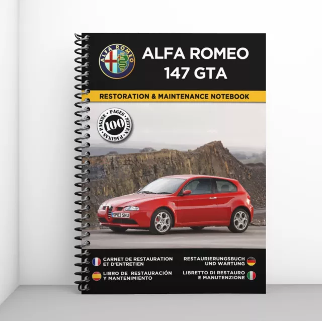 ALFA ROMEO 147 GTA : Carnet de Restauration et d'Entretien - PORT OFFERT