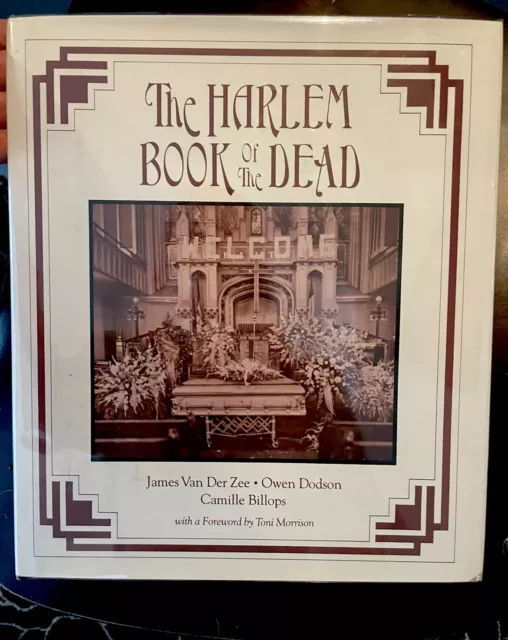 HARLEM BOOK OF THE DEAD - James Van Der Zee, Toni Morrison - First  Ed Hardcover