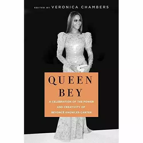 Queen Bey: A Celebration of the Power and Creativity...by Chambers #15518