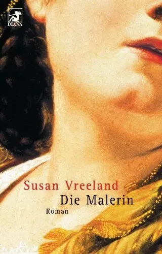 Die Malerin.,Susan Vreeland