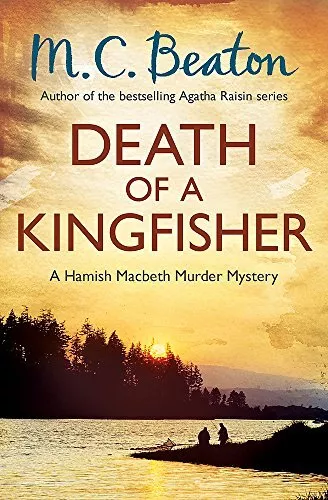 Death of a Kingfisher (Hamish Macbeth) by Beaton, M.C. Book The Cheap Fast Free