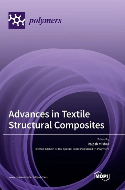 Advances In Textile Structural Composites By Rajesh Mishra Hardcover