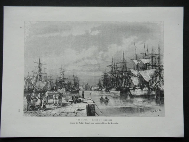 GRAVURE ANCIENNE 19e -   VUE DU HAVRE LE BASSIN DU COMMERCE
