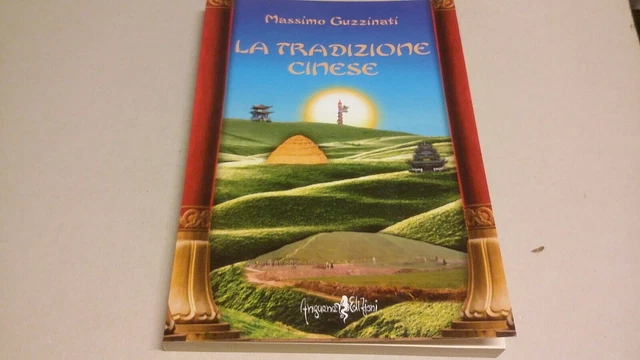 LA TRADIZIONE CINESE - MASSIMO GUZZINATI, 12g23