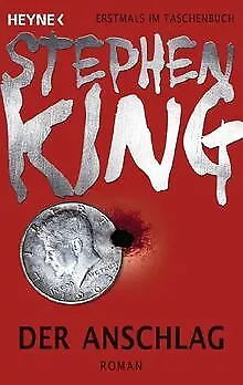 Der Anschlag: Roman von King, Stephen | Buch | Zustand gut