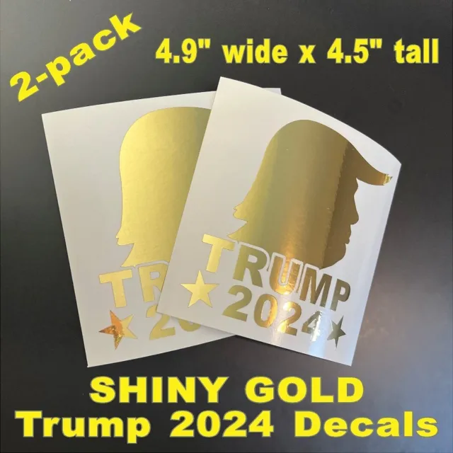 TRUMP 2024 Humorous SHINY GOLD Vinyl Decal Window or Bumper Sticker 4.9" x 4.5" 