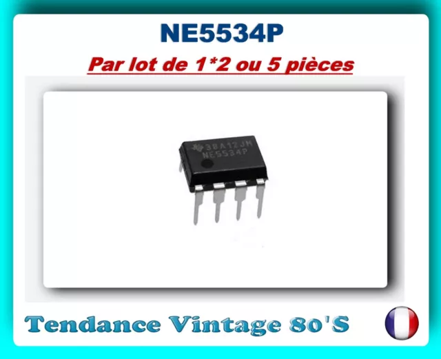 *** Lot De 1*2 Ou 5 Circuit Integre Ne5534P Ampli Op Low  Distorsion ***