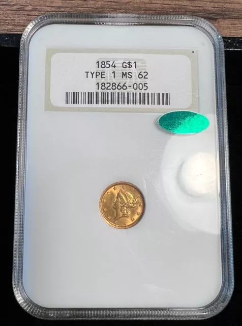 1854 G$1 Gold Dollar NGC MS62 CAC, Type 1, NGC Certified, Old "Fatty" Holder!