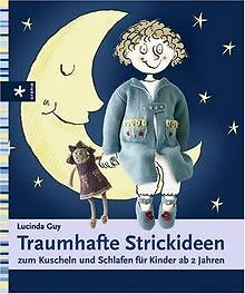 Traumhafte Strickideen zum Kuscheln und Schlafen fü... | Buch | Zustand sehr gut