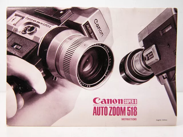 Canon Auto Zoom 518 Movie Camera Factory INSTRUCTION MANUAL Original
