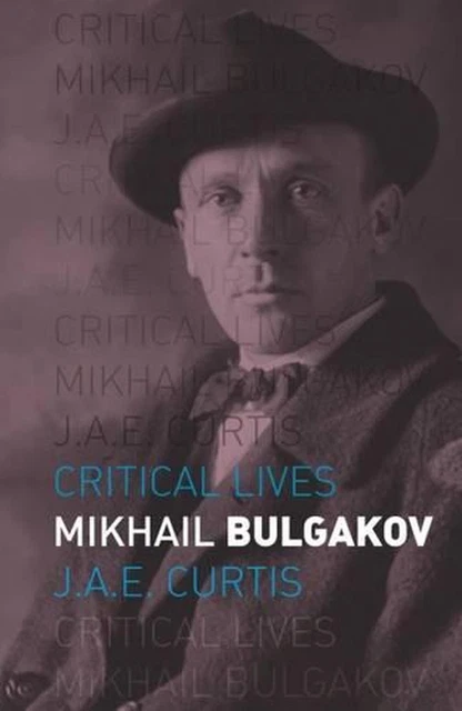 Mikhail Bulgakov by Julie Curtis (English) Paperback Book