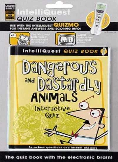 DANGEROUS AND DASTARDLY Animals IntelliQuest Quiz,Paul Lucas, Nikole G ...