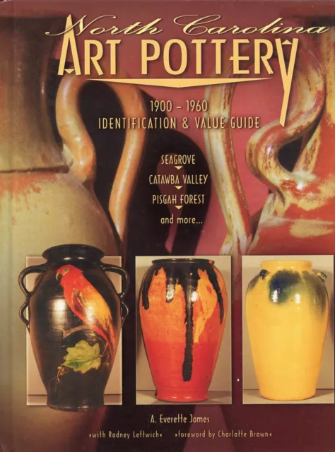 North Carolina Art Pottery (1900-1960) - Types Marks / Illustrated Book + Values