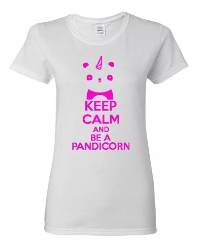 Ladies Keep Calm And Be A Pandicorn Panda Unicorn Magical Myth Funny T-Shirt Tee