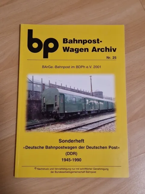 Bahnpost-Wagen Archiv Nr. 25: Bahnpostwagen der Deutschen Post (DDR) 1945 - 1990