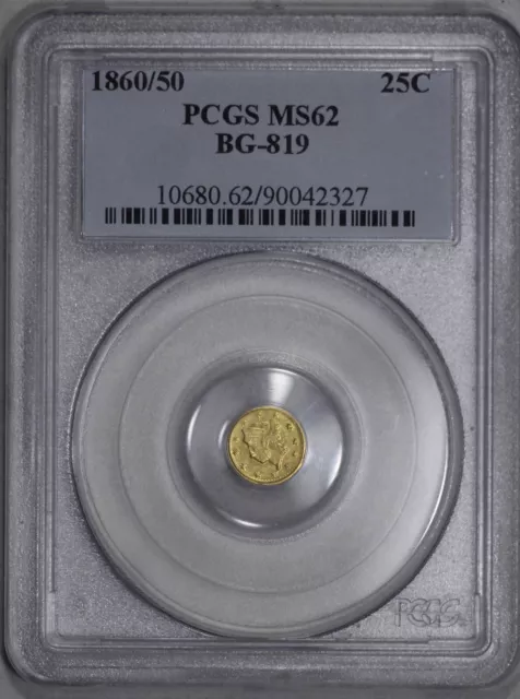 1860/50 California Fractional Gold 25c PCGS MS 62 BG-819