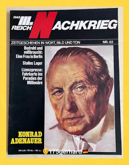 Zeitschrift Das III. Reich Nachkrieg Heft Nr. 62 "Konrad Adenauer"