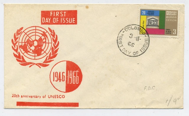CEYLON COLOMBO ANNIVERSARY of UNESCO 1946 - 1966 FDC Postal Cover L2 £4 ...
