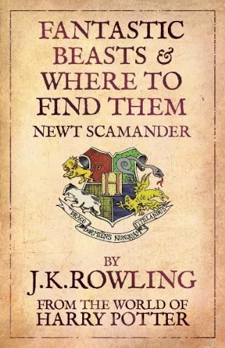 Fantastic Beasts and Where to Find Them,J. K. Rowling
