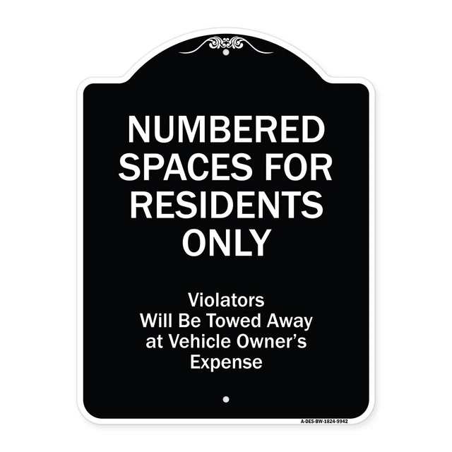 Designer Series - Numbered Spaces Residents Only Violators Will Be Towed Away At