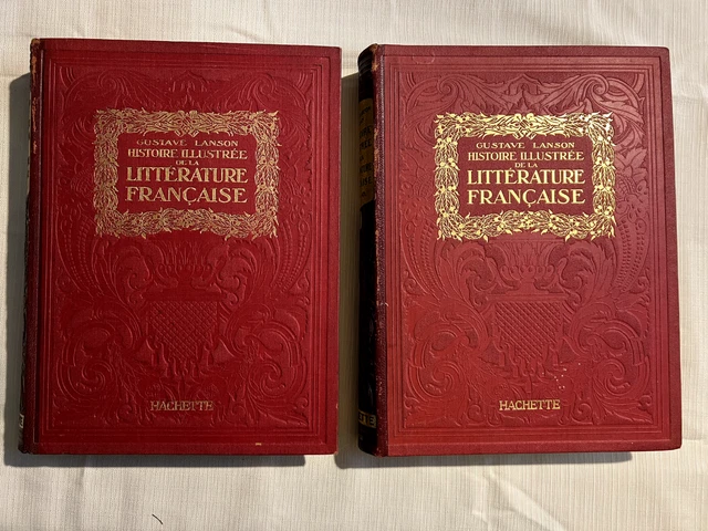 HISTOIRE ILLUSTRÉE DE la Littérature Française - Gustave Lanson - tomes