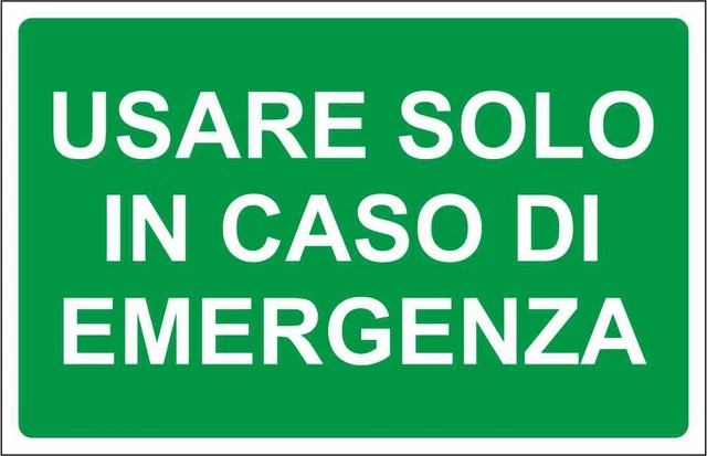 CARTELLO SEGNALETICO - Usare solo in caso di emergenza - segnale EUR 1 ...
