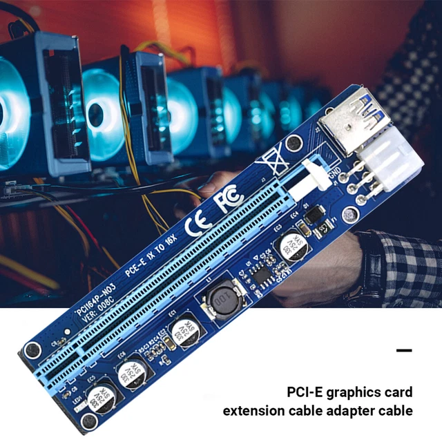 Adaptateur Ver006C USB 3.0 PCIe Riser PCI-e PCI Express 1X à 16X pour l'exploita