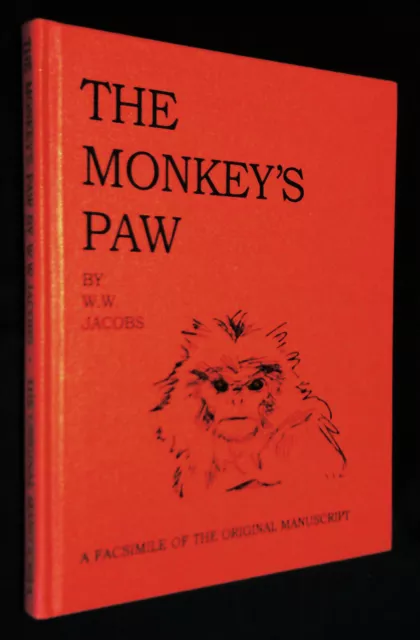 The MONKEY'S PAW by W. W. Jacobs ~ Hazelwood Press Limited Edition Facsimile