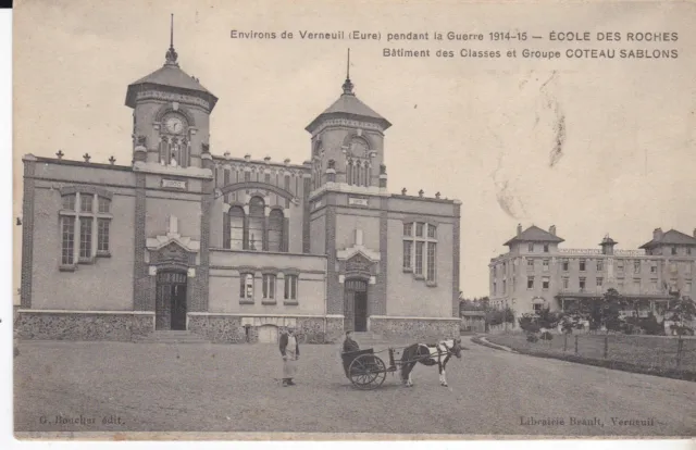 Cpa Environs De Verneuil (Eure) Pendant La Guerre 1914-15 Ecole Des Roches Bati