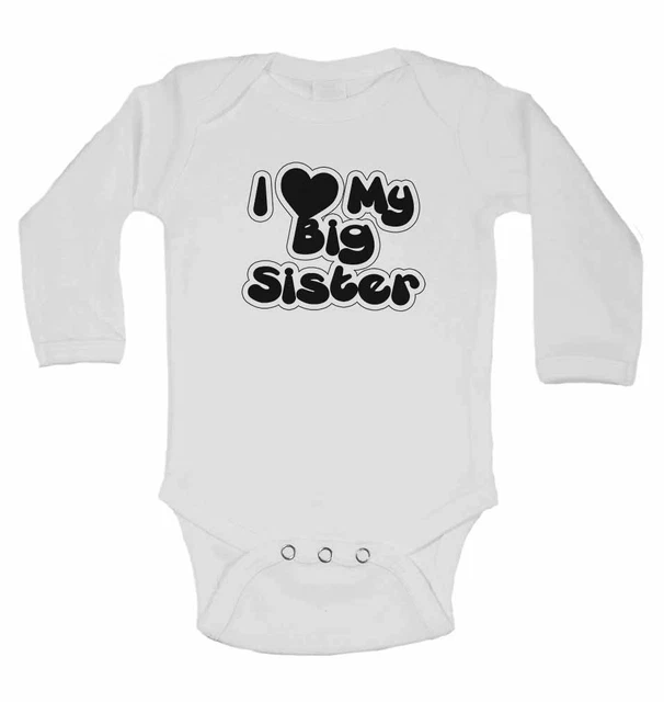 I love My Big Sister - Personalizzato Manica Lunga Bambino Body Ragazzi, Ragazze