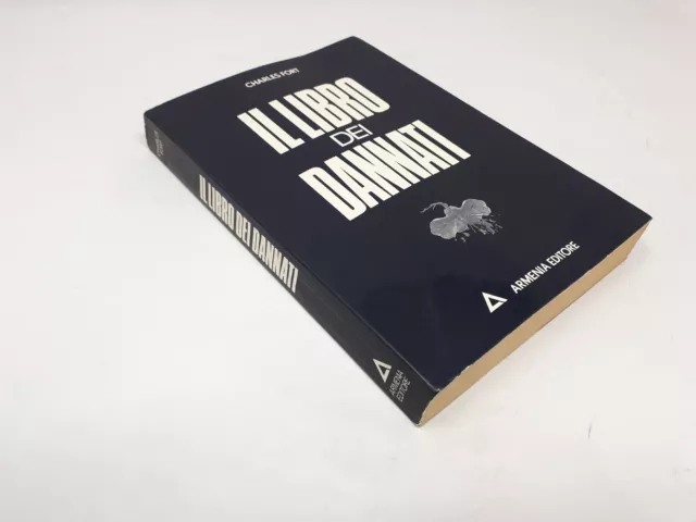 Charles Fort Il Libro Dei Dannati Armenia Editore 1973 [Ar1-070]