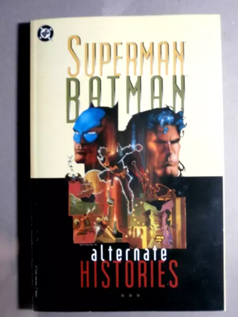 SUPERMAN BATMAN - TPB - Alternate Histories -  John Byrne - Joe Staton - DC 1996