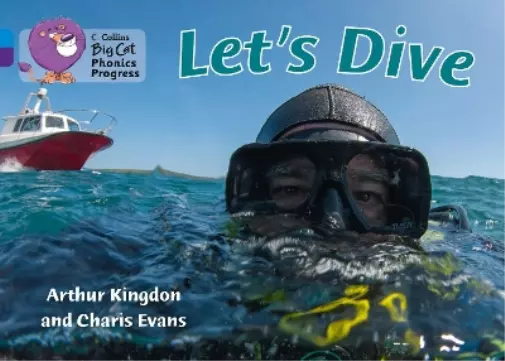 Arthur Kingdon Evans Let’s Dive (Taschenbuch) Collins Big Cat Phonics Progress