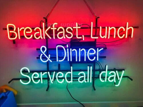 BREAKFAST LUNCH DINNER Served All Day Neon Sign 24x20 Restaurant Wall ...