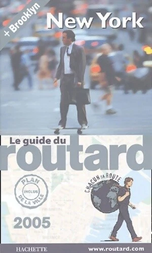 3312354 - Guide du routard : New York 2005 - Guide Du Routard