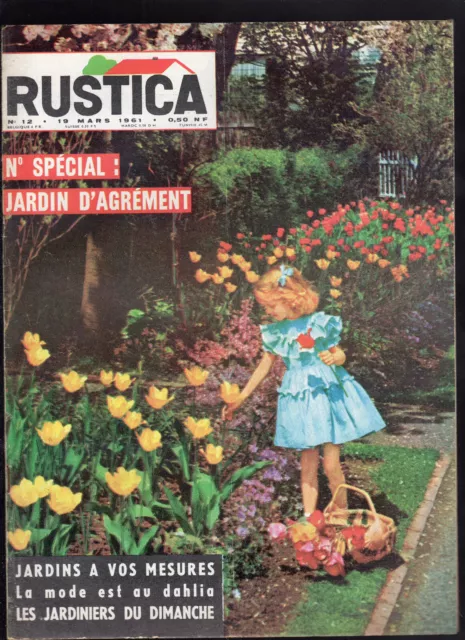 RUSTICA N°12 1961 sp jardin d'agrément Dalhia haricots  fr gardening magazine