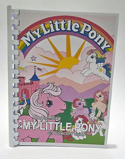 100% UNOFFICIAL G1 My Little Pony Collectors Guide £15.80 - PicClick UK