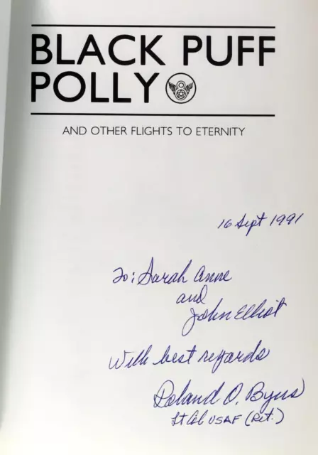 Roland Byers Signed Black Puff Polly & Other Flights to Eternity WWII Paperback 3