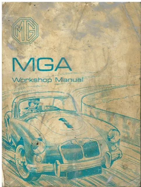 Mg Mga 1500 , Mga 1600 & Mga 1600 Mk2 (1955-1962) Factory Workshop Manual