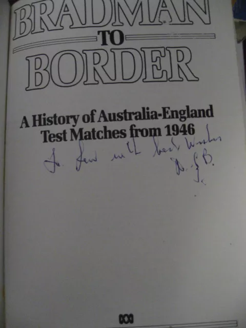 Bradman to Border HAND SIGNED INITIALS by Sir Donald Bradman Don HAND-SIGNED