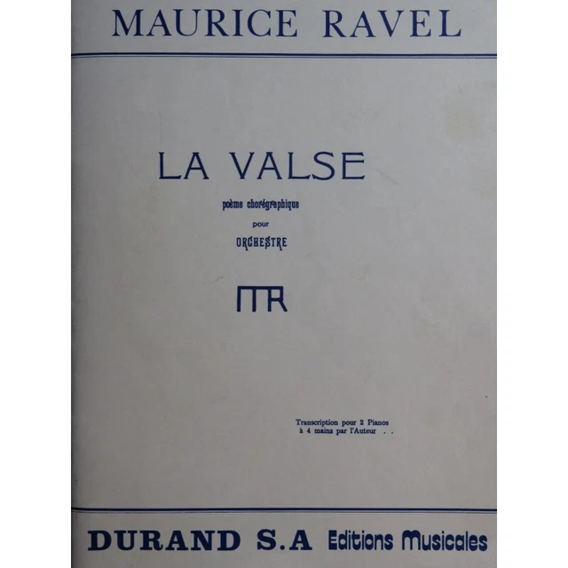 RAVEL Maurice La Valse 2 Pianos 4 mains