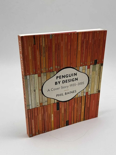 PENGUIN BY DESIGN A Cover Story 1935–2005 Signed PHIL BAINES 1st